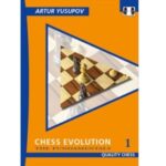 CHESS EVOLUTION 1 The Fundamentals
