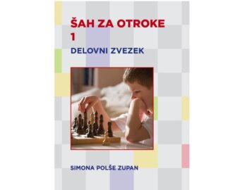 Šah za otroke 1 delovni zvezek