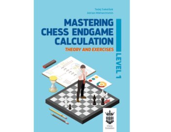 mastering chess endgame calculation 1