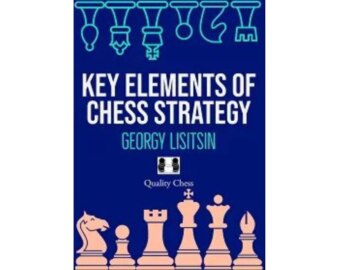 key elements of chess strategy
