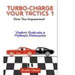 Turbo-Charge your Tactics 1 – Drive Your Improvement